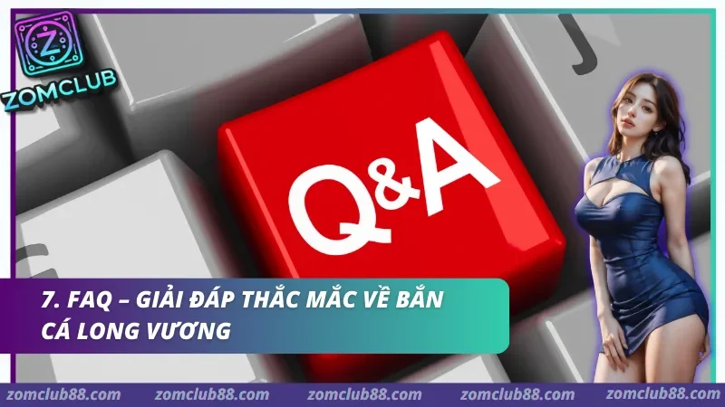 Giải đáp thắc mắc về Bắn Cá Long Vương