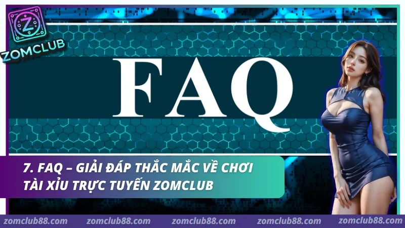 Giải đáp thắc mắc về chơi tài xỉu trực tuyến Zomclub