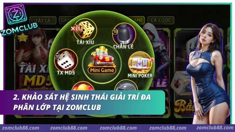 cong-game-zomclub-chinh-thuc-2.webp Ghi nhận về sự đa dạng của các sảnh cược và hạ tầng truyền tải dữ liệu thời gian thực.