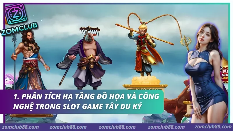 slot-game-tay-du-ky-1.webp Ghi nhận về tính ổn định của giao diện và khả năng tối ưu hóa WebGL trong Slot game Tây Du Ký.