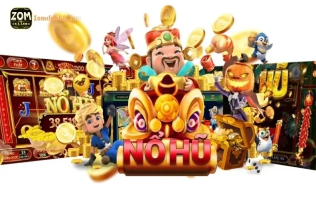trải nghiệm game nổ hũ zomclub đồ họa 3d đỉnh cao