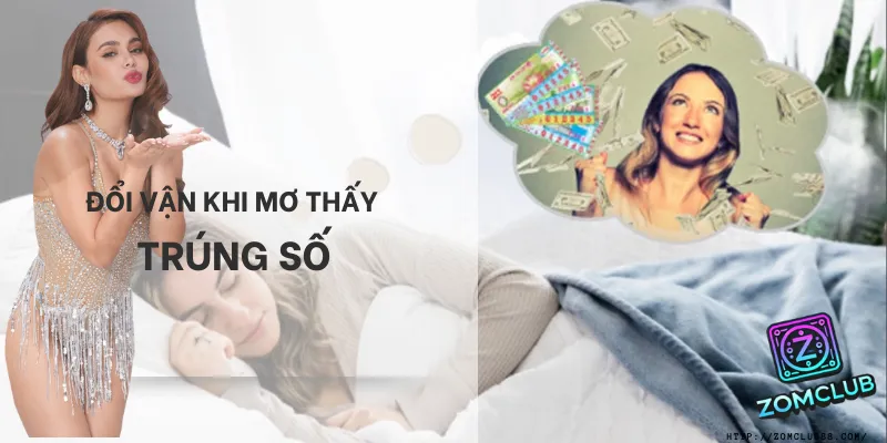 bí kíp biến giấc mơ thấy trúng số thành hiện thực tại zomclub